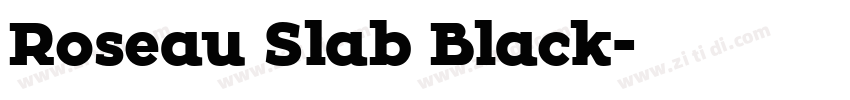 Roseau Slab Black字体转换